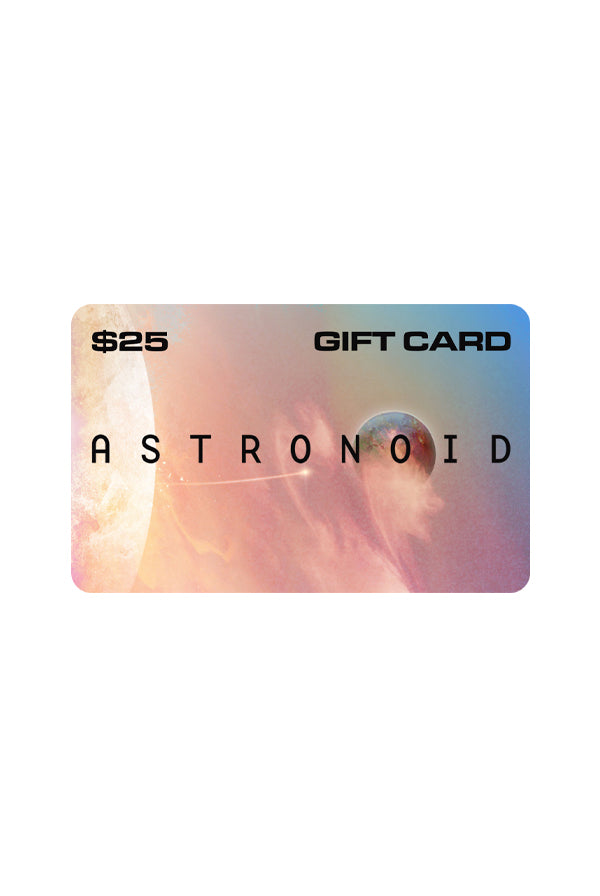 $25 Astronoid Digital Gift Card